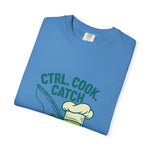 CTRL. COOK. CATCH. Unisex Garment-Dyed T-Shirt - Fun Foodie Tee for Chefs, Gamers, Gift for Cooking Lovers, Trendy Apparel